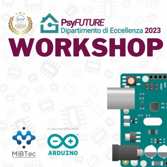 workshop arduino bicocca psicologia mibtec dipartimento eccellenza